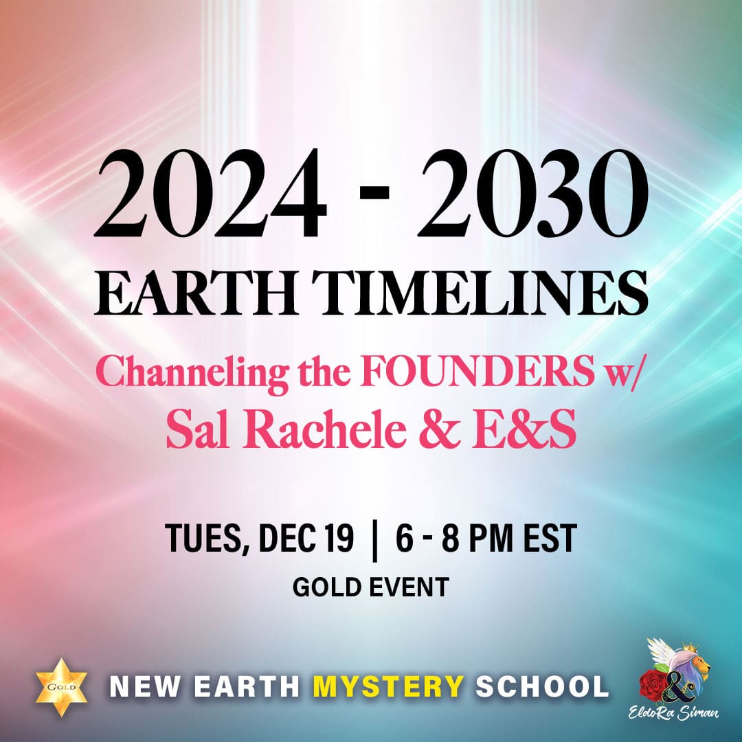 REPLAY 2024 2030 EARTH TIMELINES Channeling The Founders W Sal   AscensionTimelines Square 1 